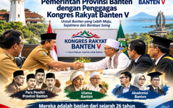 URGENSI DIALOG ANTARA GUBERNUR BANTEN DENGAN PARA PENGGAGAS KONGRES RAKYAT BANTEN V
